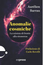 Anomalie cosmiche: La scienza di fronte alla stranezza