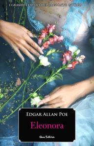 Title: Eleonora: Edizione bilingue italiano-francese, Author: Edgar Allan Poe