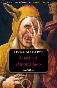 Title: Il barile di Amontillado: Edizione bilingue italiano-francese, Author: Edgar Allan Poe