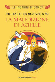 Title: La maledizione di Achille, Author: Richard Normandon