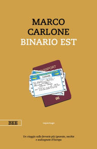 Title: Binario Est, Author: Marco Carlone