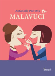 Title: Malavuci, Author: Antonella Perrotta