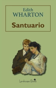 Title: Santuario, Author: Edith Wharton
