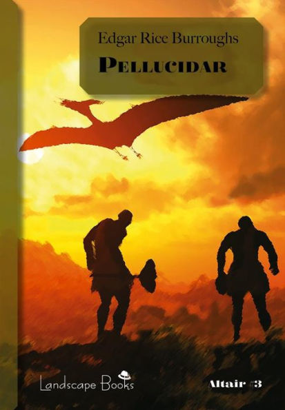 Pellucidar: Ciclo di Pellucidar 2