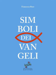 Title: Simboli dei Vangeli, Author: Francesco Boer