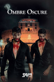 Title: Ombre oscure, Author: Gianluca Moro