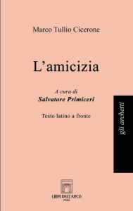 Title: L'amicizia, Author: Marco Tullio Cicerone