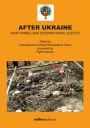 After Ukraine: War crimes and international justice