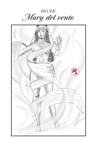 Title: Mary del Vento: Vol. I - L'altro Oceano, Author: KB Lane