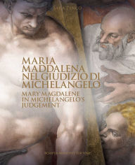 Title: Mary Magdalene in Michelangelo's Judgement, Author: Sara Penco