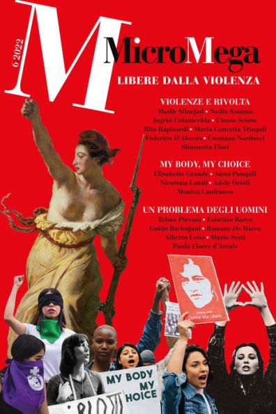 MicroMega 6/2022: Libere dalle violenze