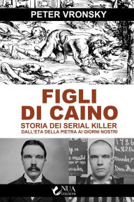 Title: Figli di Caino, Author: Peter Vronsky