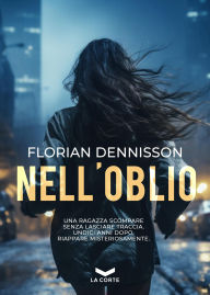 Title: Nell'oblio, Author: Florian Dennisson