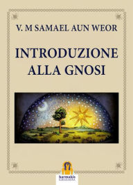 Title: Introduzione alla Gnosi, Author: Samael Aun Weor