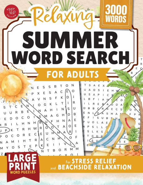 Relaxing Summer Word Search for Adults: Large Print Word Puzzles for Stress Relief and Beachside Relaxation