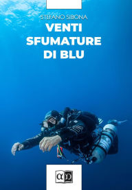 Title: Venti sfumature di blu, Author: stefano sibona