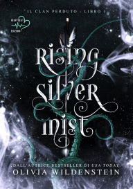 Title: Rising silver mist, Author: Olivia Wildenstein