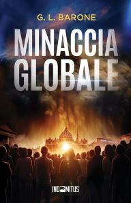Title: Minaccia globale, Author: G. L. Barone