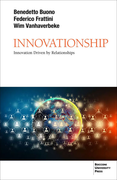 Innovationship: Innovation Driven by Relationship