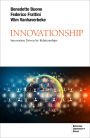 Innovationship: Innovation Driven by Relationship