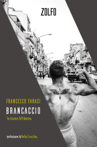 Title: Brancaccio: Le viscere di Palermo, Author: Francesco Faraci