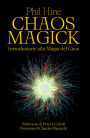 Chaos Magick: Introduzione alla magia del caos