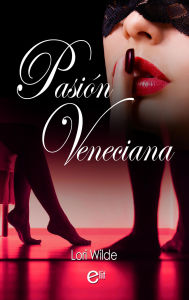 Title: Pasión veneciana, Author: Lori Wilde