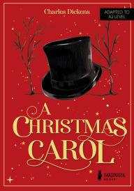 Title: A Christmas Carol (A2 level), Author: Charles Dickens