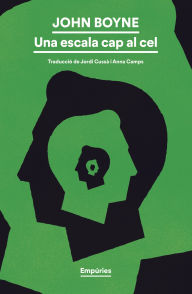 Title: Una escala cap al cel, Author: John Boyne