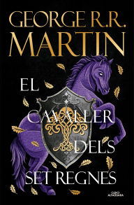 Title: El cavaller dels Set Regnes, Author: George R. R. Martin