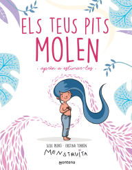 Title: Els teus pits molen: Aprèn a estimar-los, Author: Alba Padró