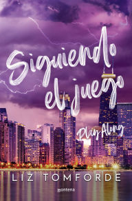 Title: Siguiendo el juego / Play Along, Author: Liz Tomforde