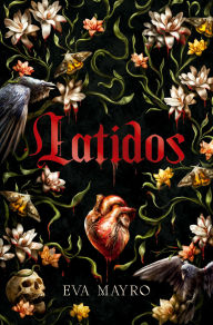 Title: Latidos: Protegerla no estaba en sus planes. Desearla, tampoco., Author: Eva Mayro