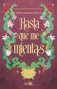 Title: Hasta que me mientas, Author: Adrián Abramo
