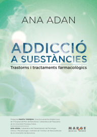Title: Addicció a substàncies, Author: Ana Adan Puig