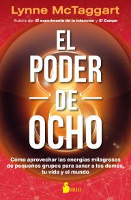 Title: El poder del ocho, Author: LYNNE MCTAGGART