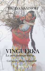 Title: Vinguerka: La petita compromesa, Author: Mateo Maximoff