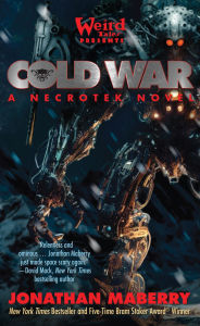 Title: Cold War: A NecroTek Novel, Author: Jonathan Maberry