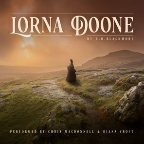 Lorna Doone: A Romance of Exmoor