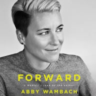 Title: Forward, Author: Abby Wambach