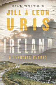 Title: Ireland: A Terrible Beauty, Author: Jill Uris