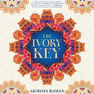 Title: The Ivory Key, Author: Akshaya Raman