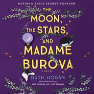 Title: The Moon, the Stars, and Madame Burova, Author: Ruth Hogan