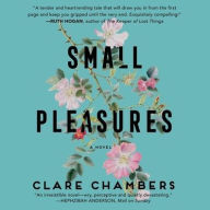 Title: Small Pleasures, Author: Clare Chambers