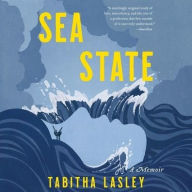 Title: Sea State: A Memoir, Author: Tabitha Lasley