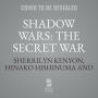 Shadow Wars: The Secret War