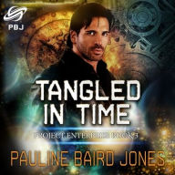 Title: Tangled in Time, Author: Pauline Baird Jones