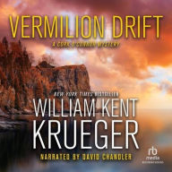 Title: Vermilion Drift (Cork O'Connor Series #10), Author: William Kent Krueger