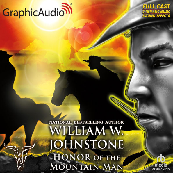 Honor of the Mountain Man [Dramatized Adaptation]