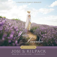 Title: Love and Lavender, Author: Josi S. Kilpack